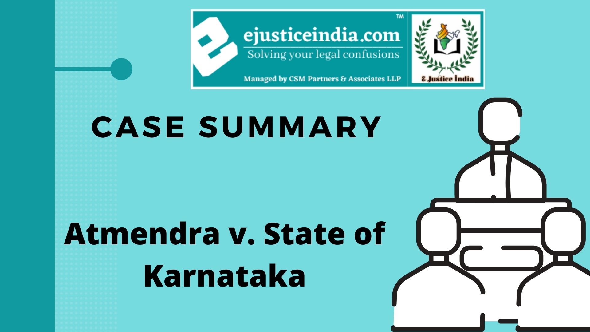 case-summary-atmendra-v-state-of-karnataka