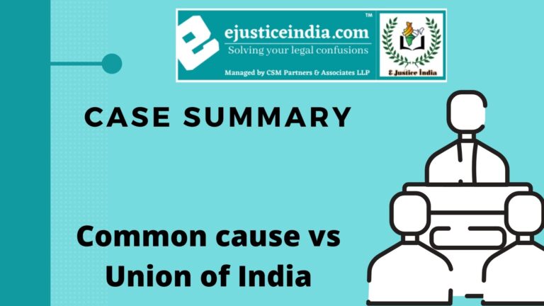 Common Cause Vs Union Of India E Justice India