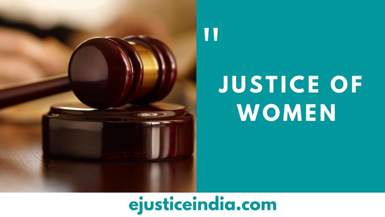 JUSTICE OF WOMEN