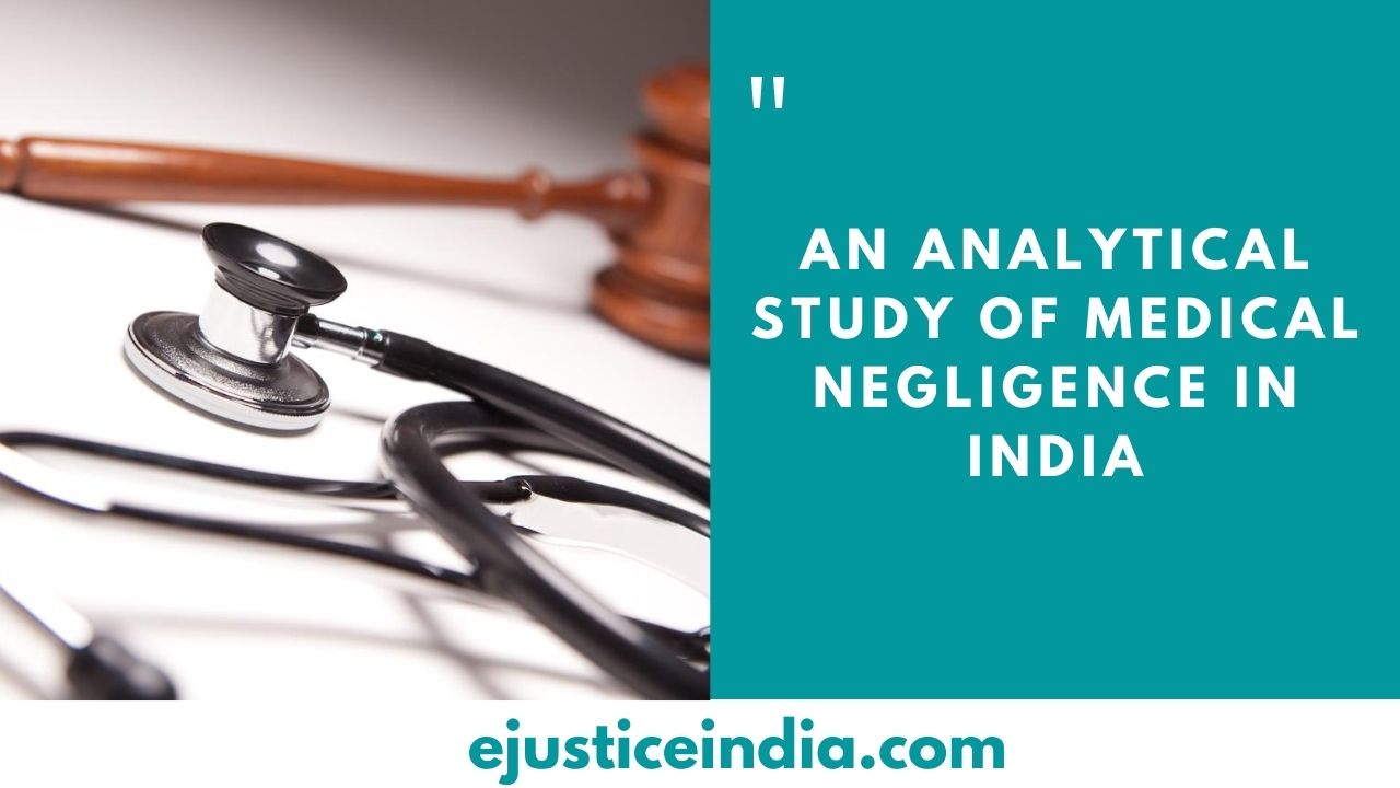 Medical Negligence in India