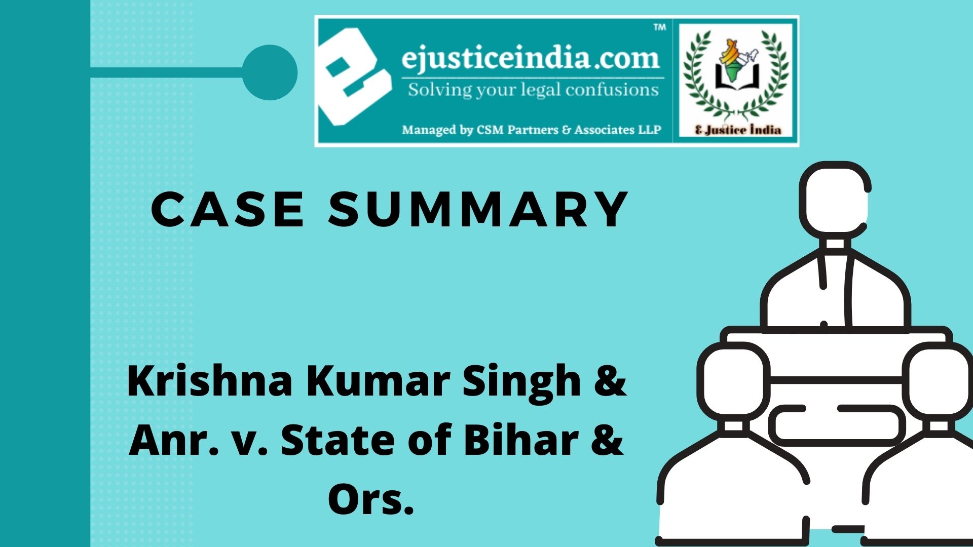 Krishna Kumar Singh & Anr. v. State of Bihar & Ors.