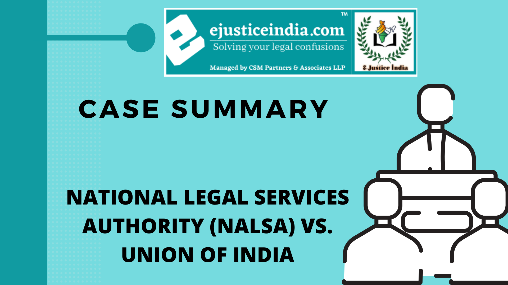 NATIONAL LEGAL SERVICES AUTHORITY (NALSA) VS. UNION OF INDIA