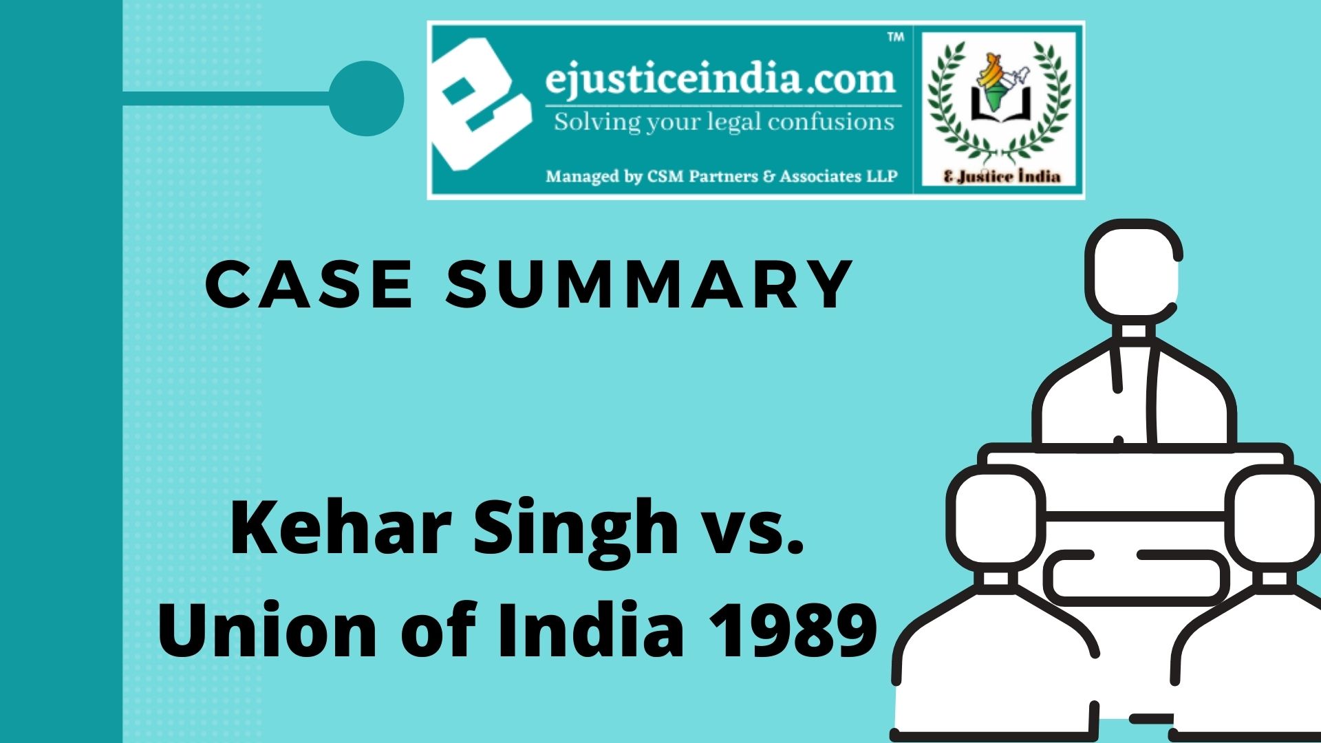 Kehar Singh vs. Union of India 1989