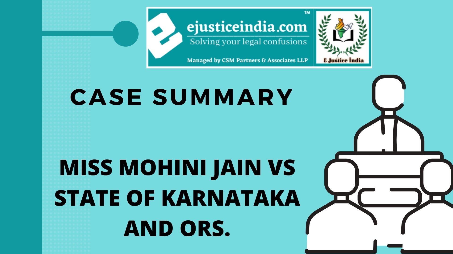 MISS MOHINI JAIN VS STATE OF KARNATAKA AND ORS