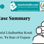 Amrutlal Liladharbhai Kotak & Ors. Vs State of Gujarat